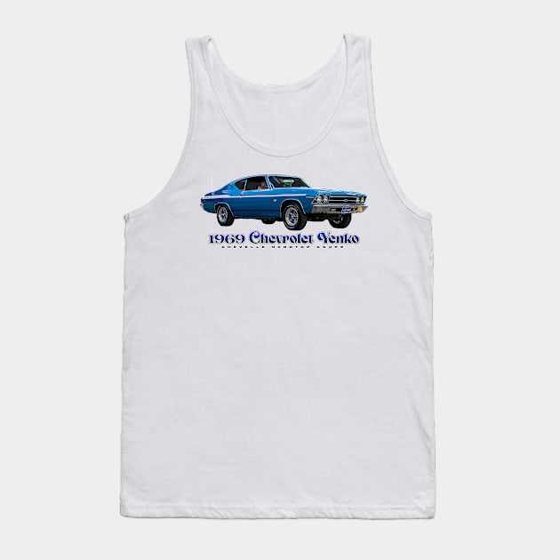 1969 Chevrolet Yenko Chevelle Hardtop Coupe Tank Top by Gestalt Imagery